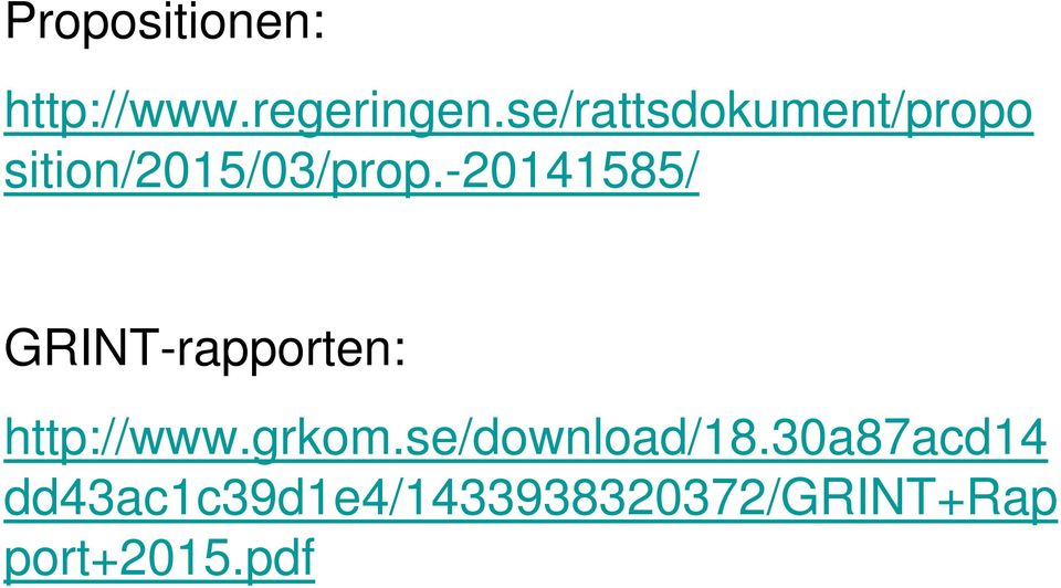 -20141585/ GRINT-rapporten: http://www.grkom.