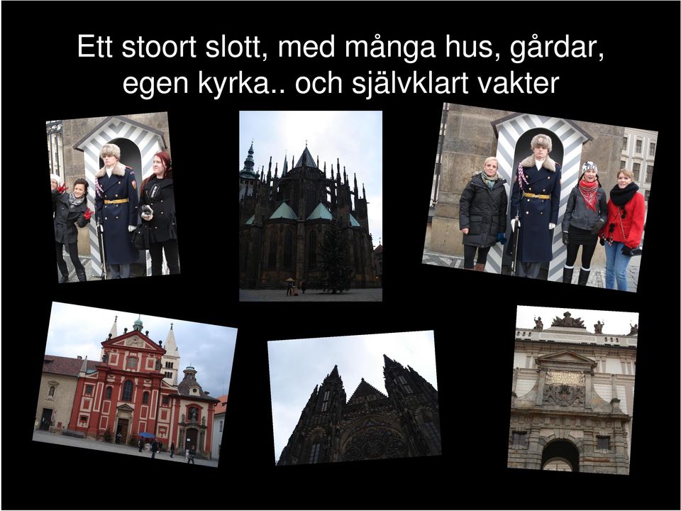 gårdar, egen kyrka.