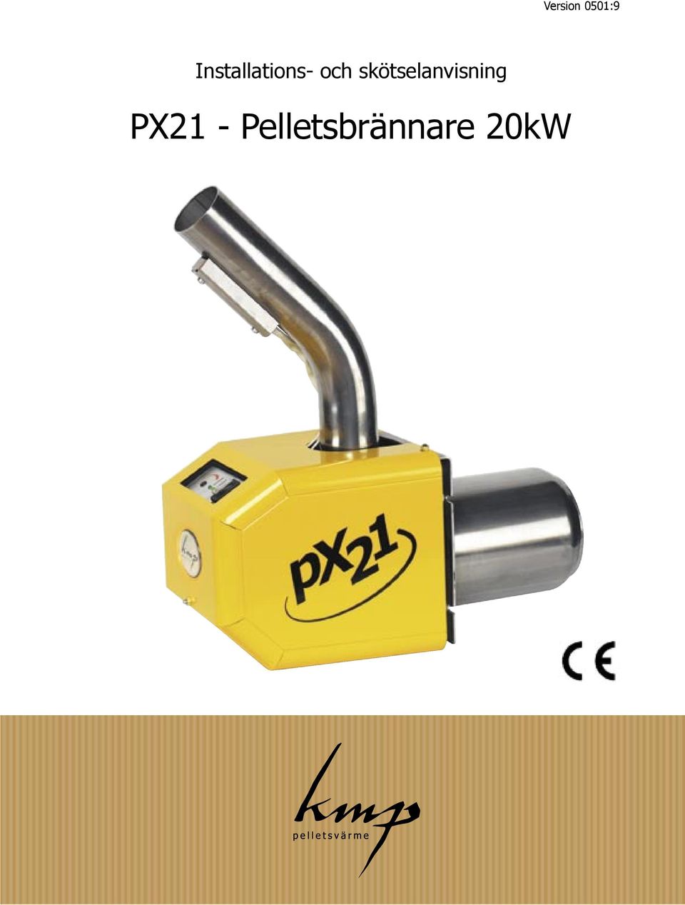 PX21 - Pelletsbrännare 20kW - PDF Free Download