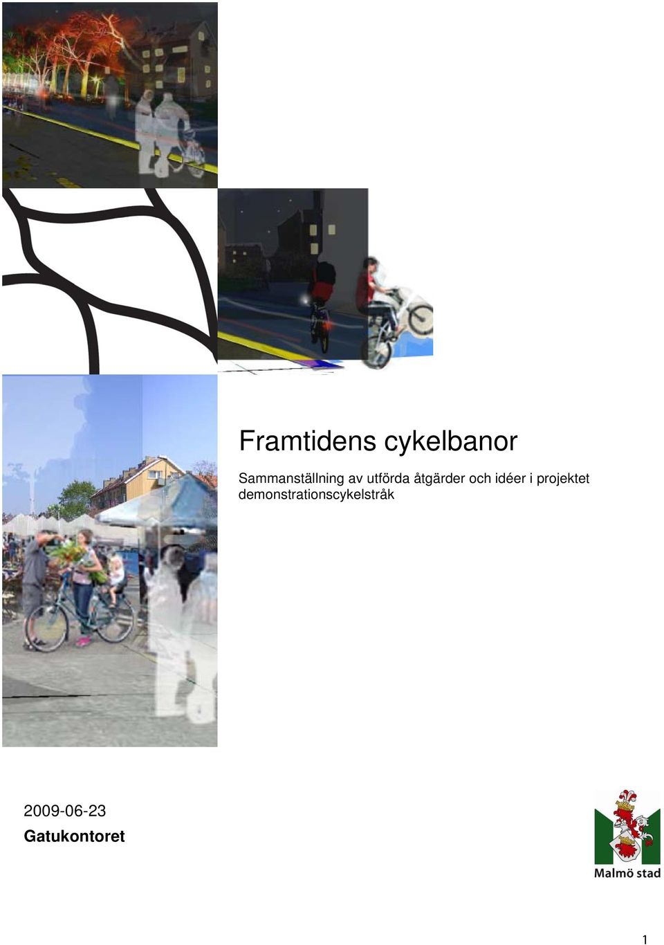 åtgärder och idéer i projektet
