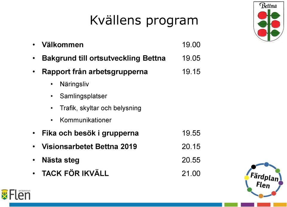 15 Näringsliv Samlingsplatser Trafik, skyltar och belysning