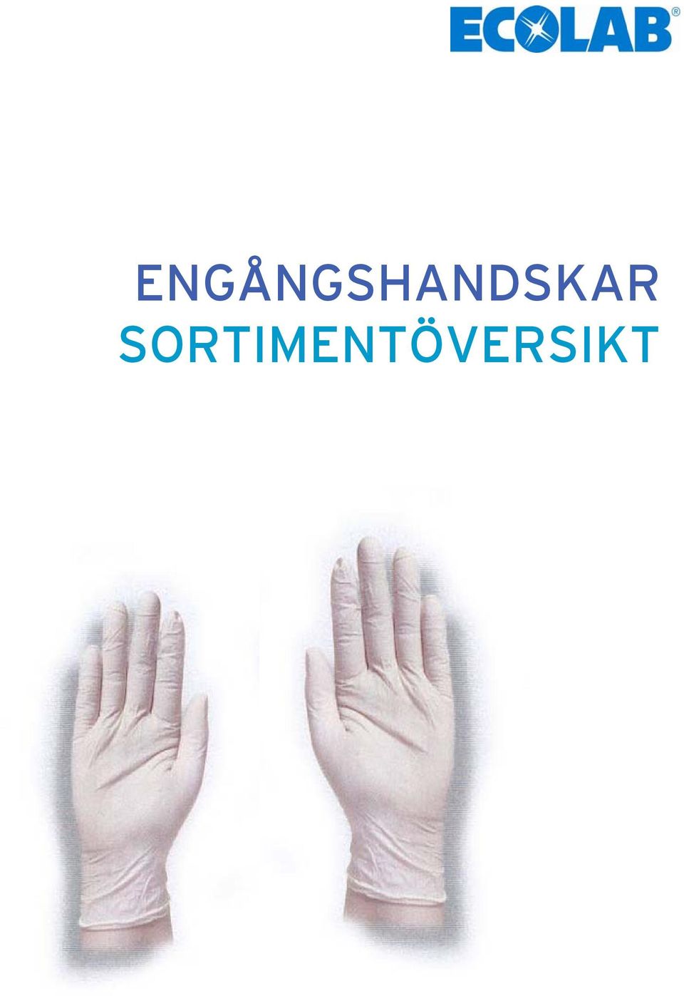 ENGÅNGSHANDSKAR SORTIMENTÖVERSIKT - PDF Free Download