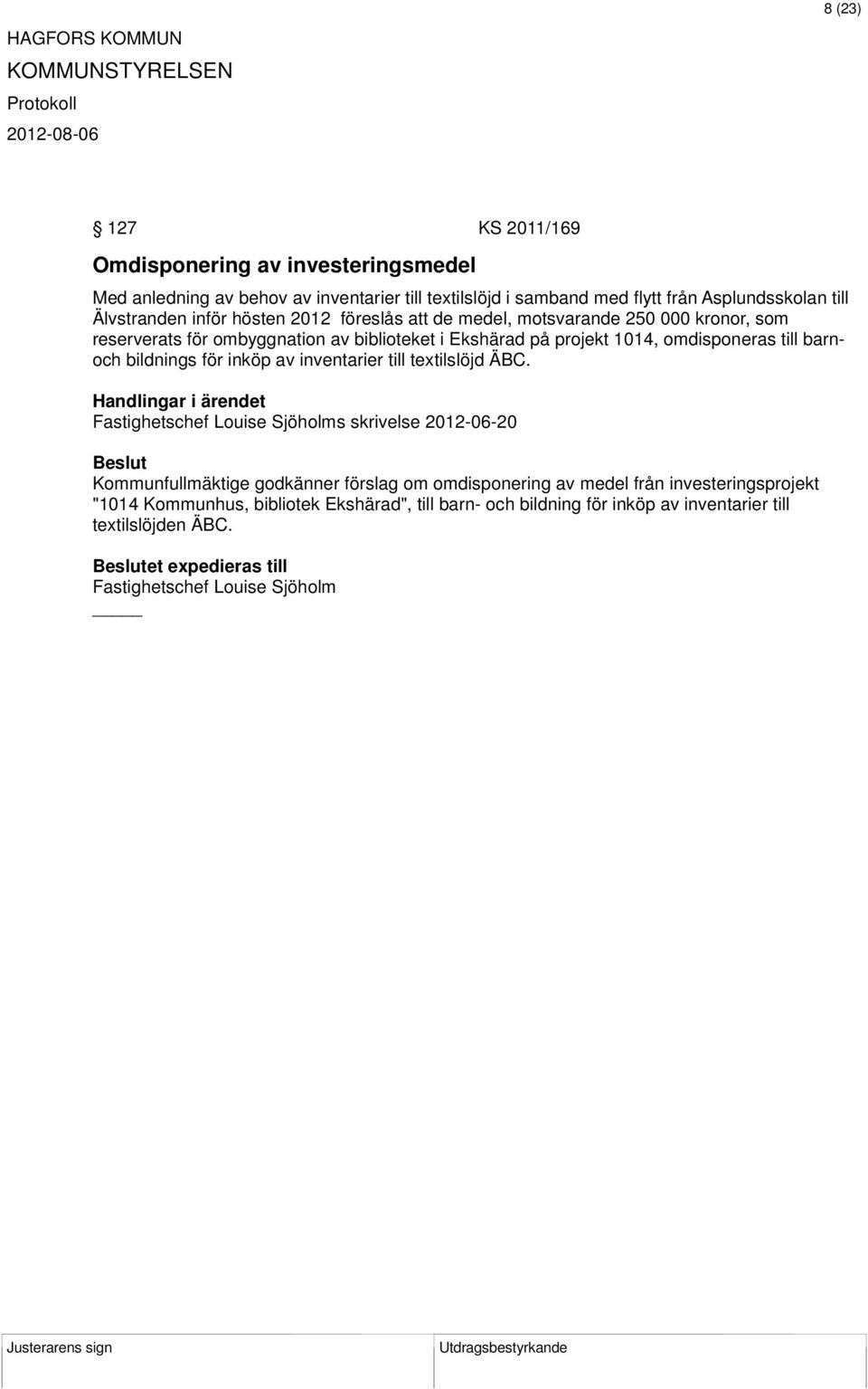 bildnings för inköp av inventarier till textilslöjd ÄBC.