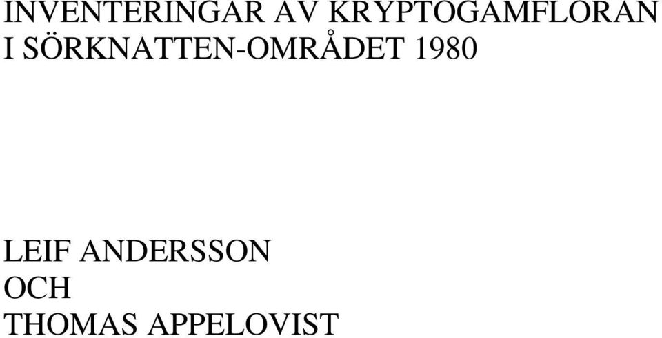 SÖRKNATTEN-OMRÅDET 1980