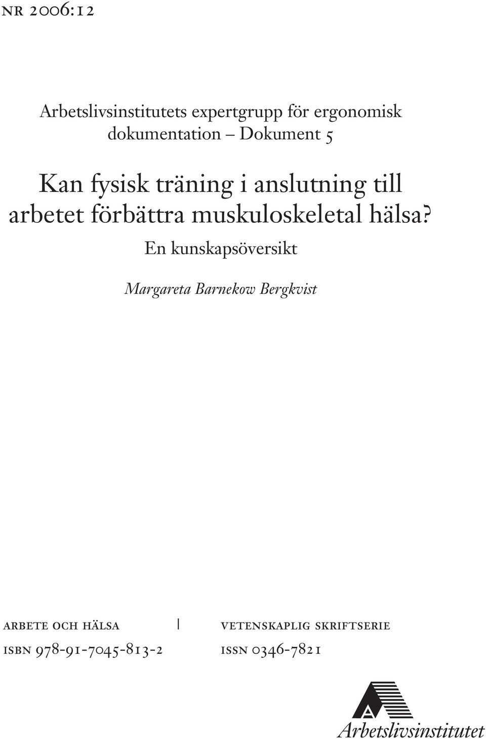 muskuloskeletal hälsa?