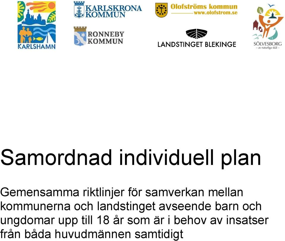 avseende barn och ungdomar upp till 18 år som är