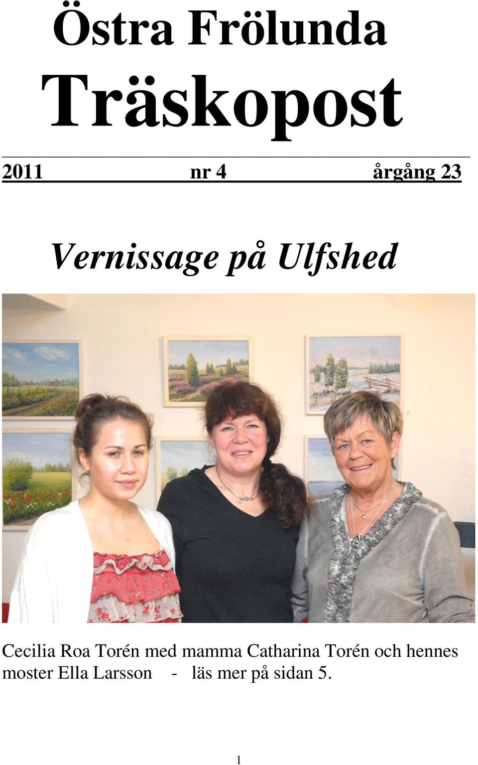 Roa Torén med mamma Catharina Torén och