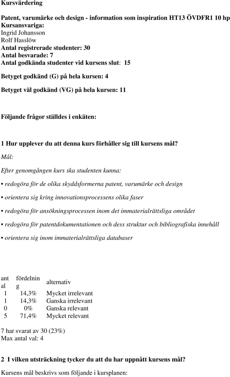 till kursens mål?