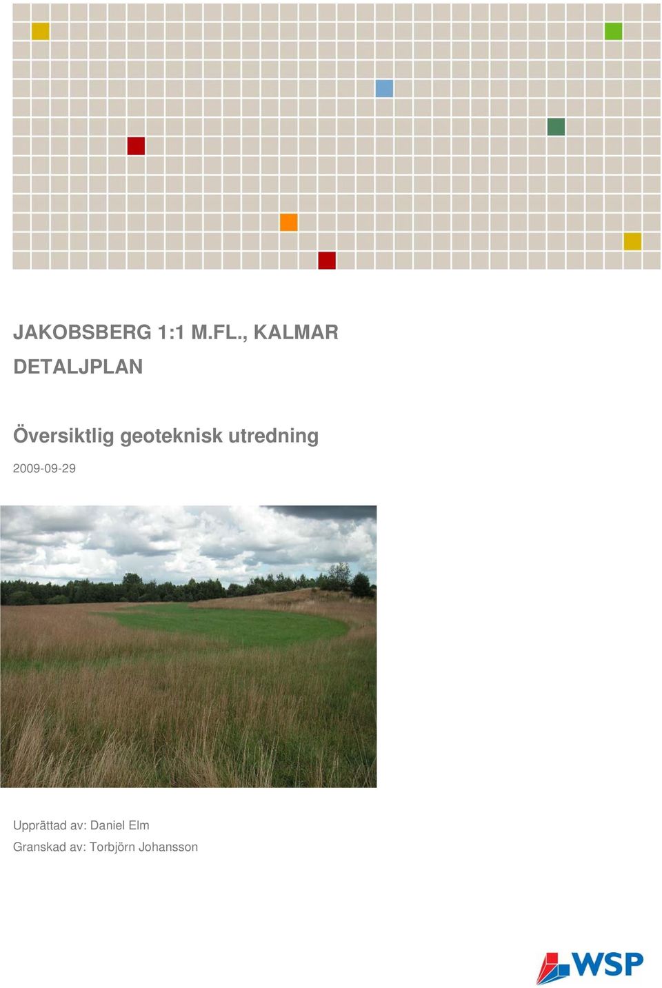 geoteknisk utredning 2009-09-29