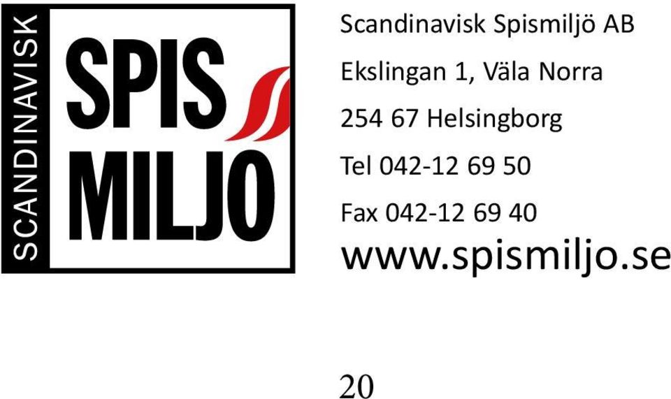 Helsingborg Tel 02-12 69 50