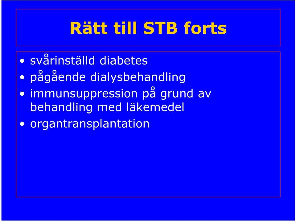 immunsuppression på grund av