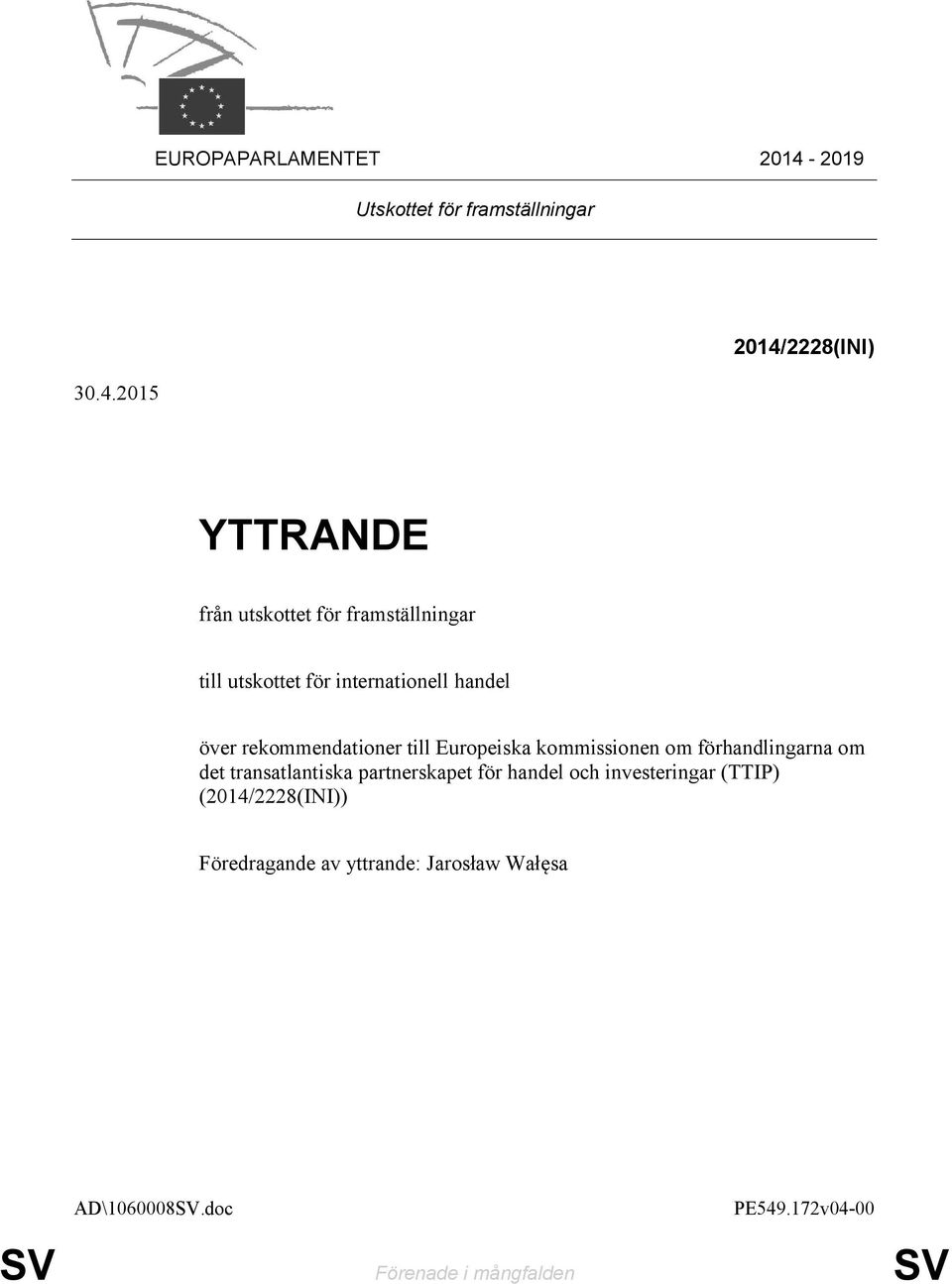 2015 2014/2228(INI) YTTRANDE från utskottet för framställningar till utskottet för internationell handel