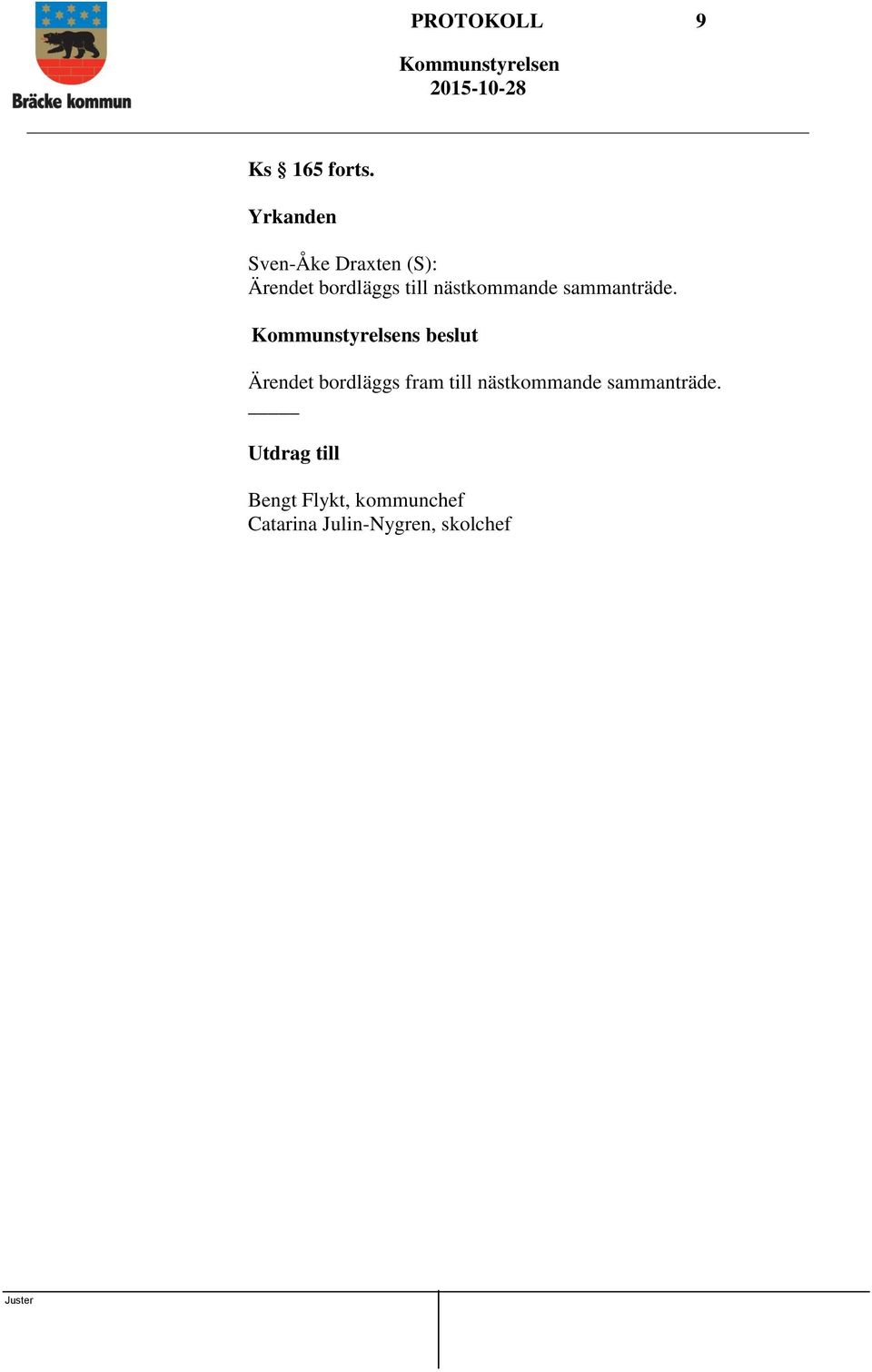 nästkommande sammanträde.