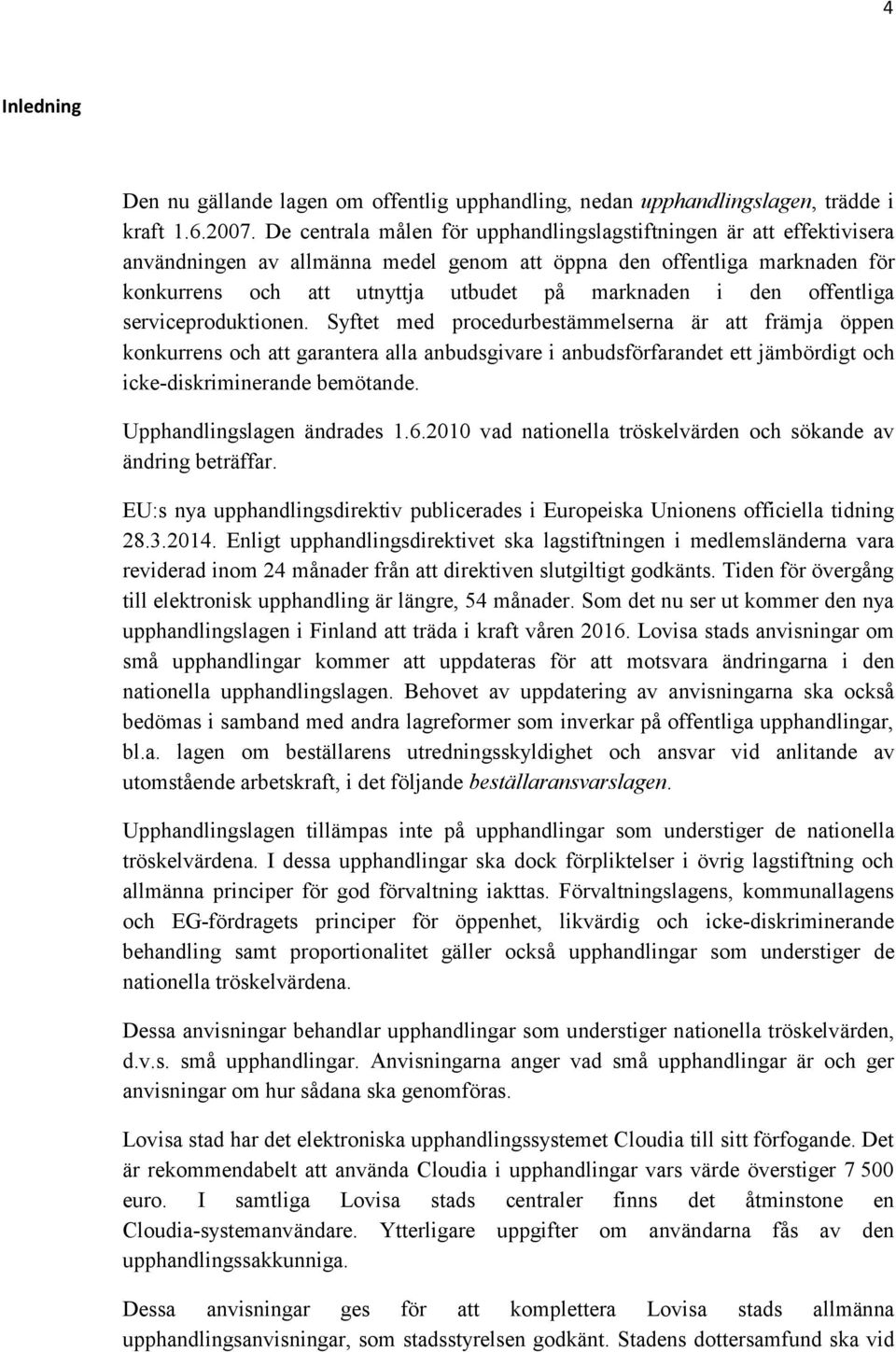 den offentliga serviceproduktionen.