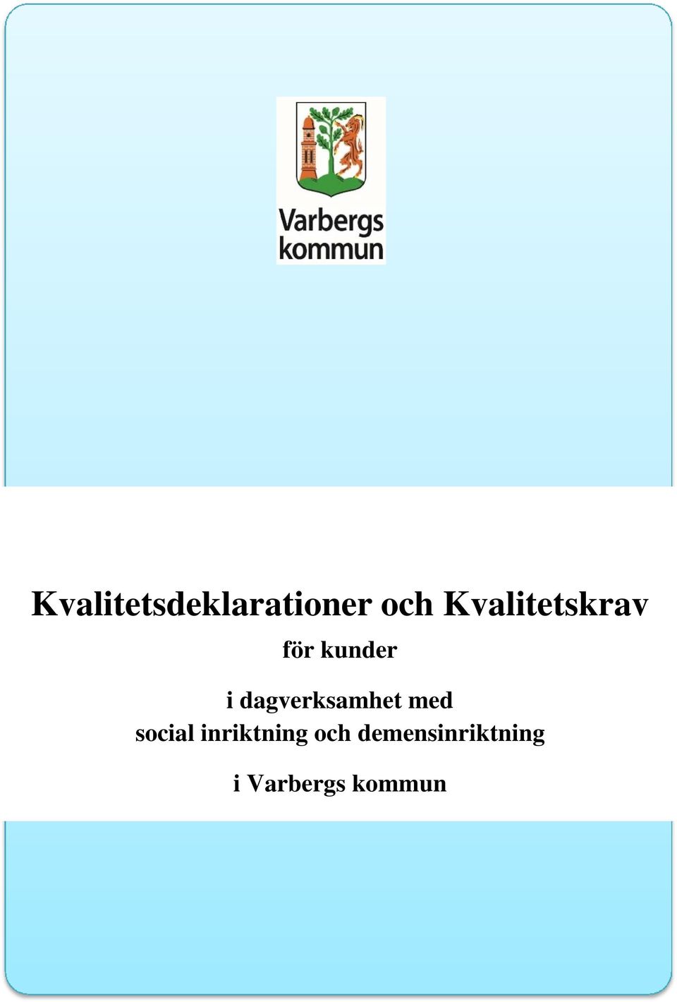 dagverksamhet med social