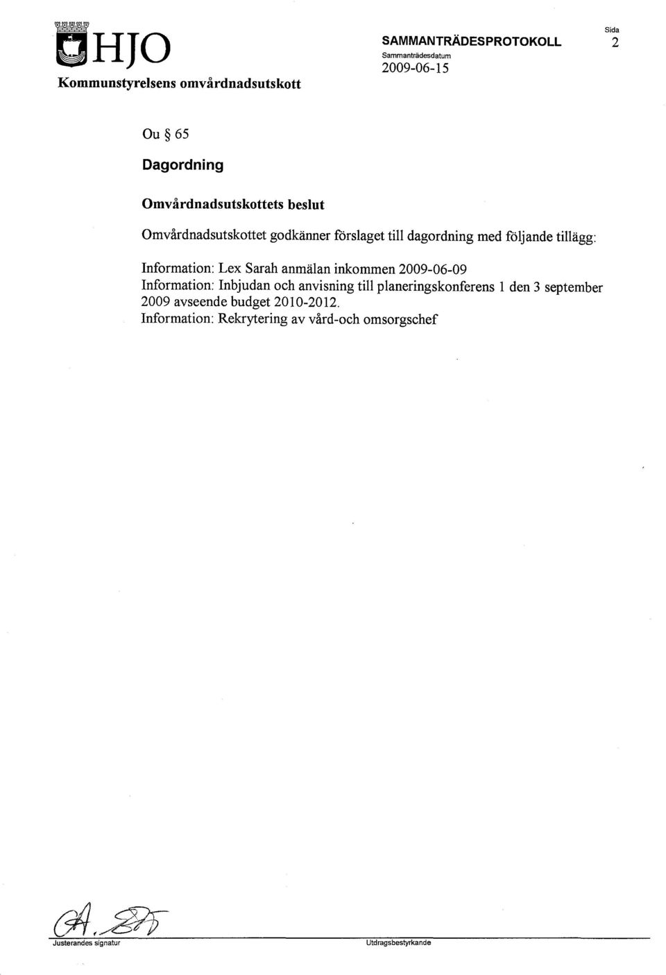 2009-06-09 Information: Inbjudan och anvisning till planeringskonferens 1 den 3