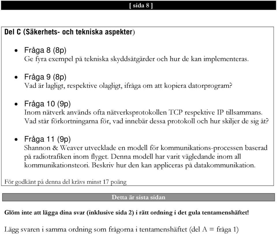 Vad står förkortningarna för, vad innebär dessa protokoll och hur skiljer de sig åt?