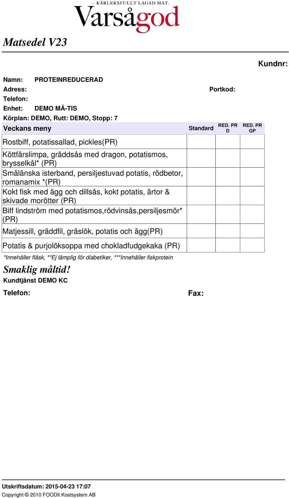 (PR) Biff lindström med potatismos,rödvinsås,persiljesmör* (PR) Matjessill, gräddfil, gräslök, potatis och ägg(pr) Potatis