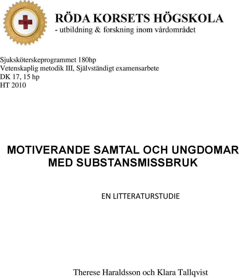 MOTIVERANDE SAMTAL OCH UNGDOMAR MED SUBSTANSMISSBRUK