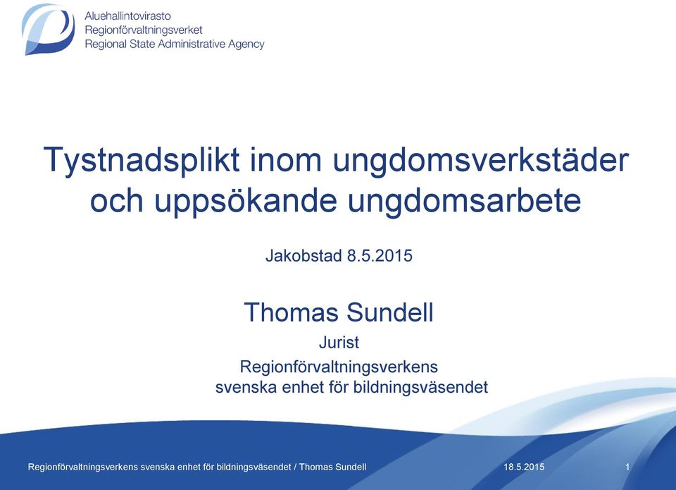 2015 Thomas Sundell Jurist Regionförvaltningsverkens svenska