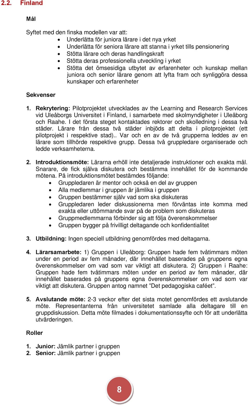 kunskaper och erfarenheter Sekvenser 1.