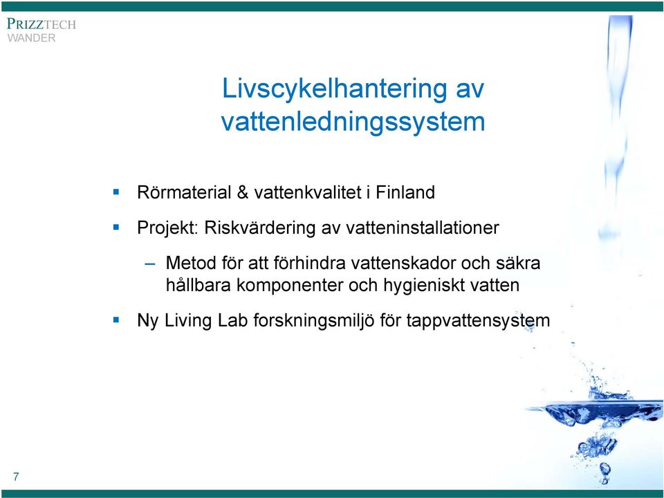 vatteninstallationer Metod för att förhindra vattenskador och säkra
