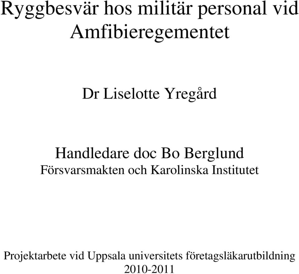 Försvarsmakten och Karolinska Institutet