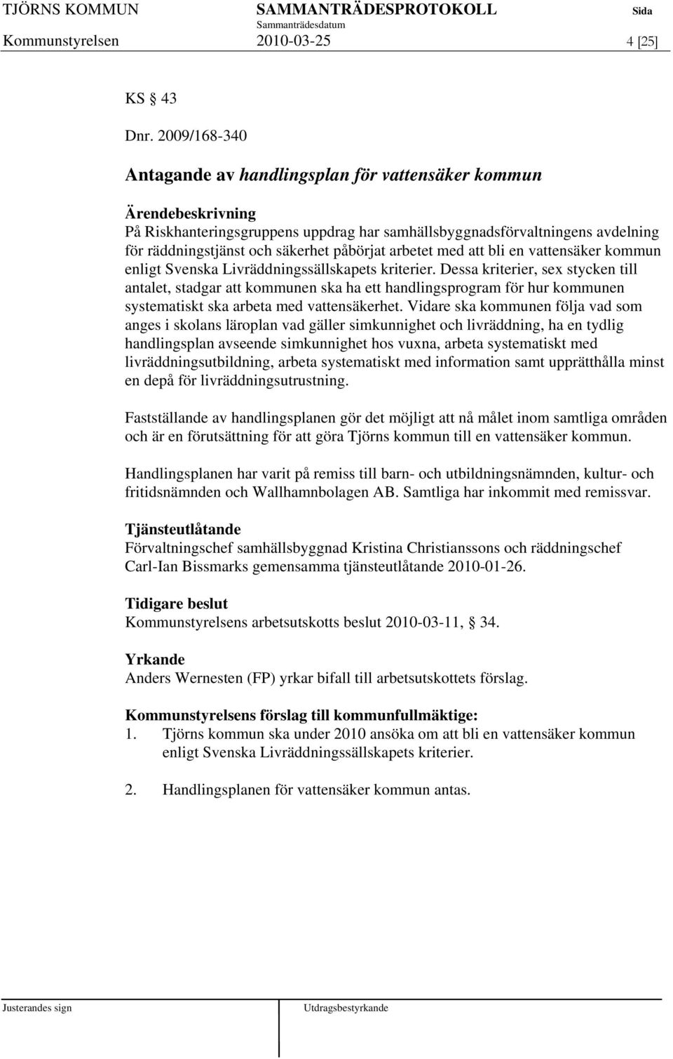 bli en vattensäker kommun enligt Svenska Livräddningssällskapets kriterier.