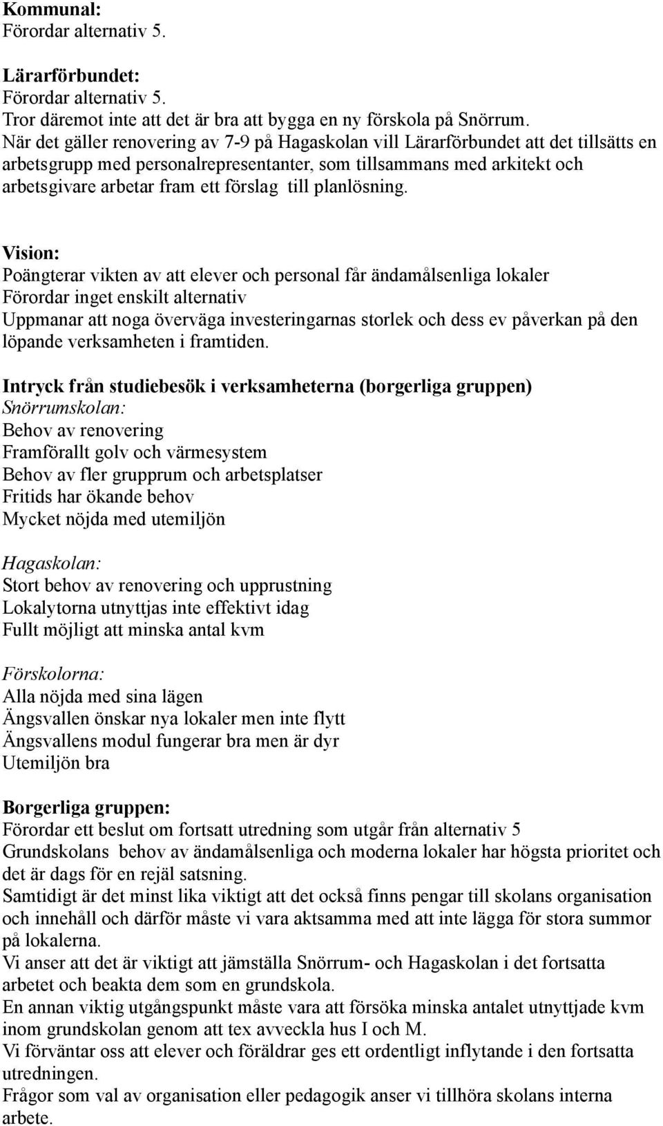 till planlösning.