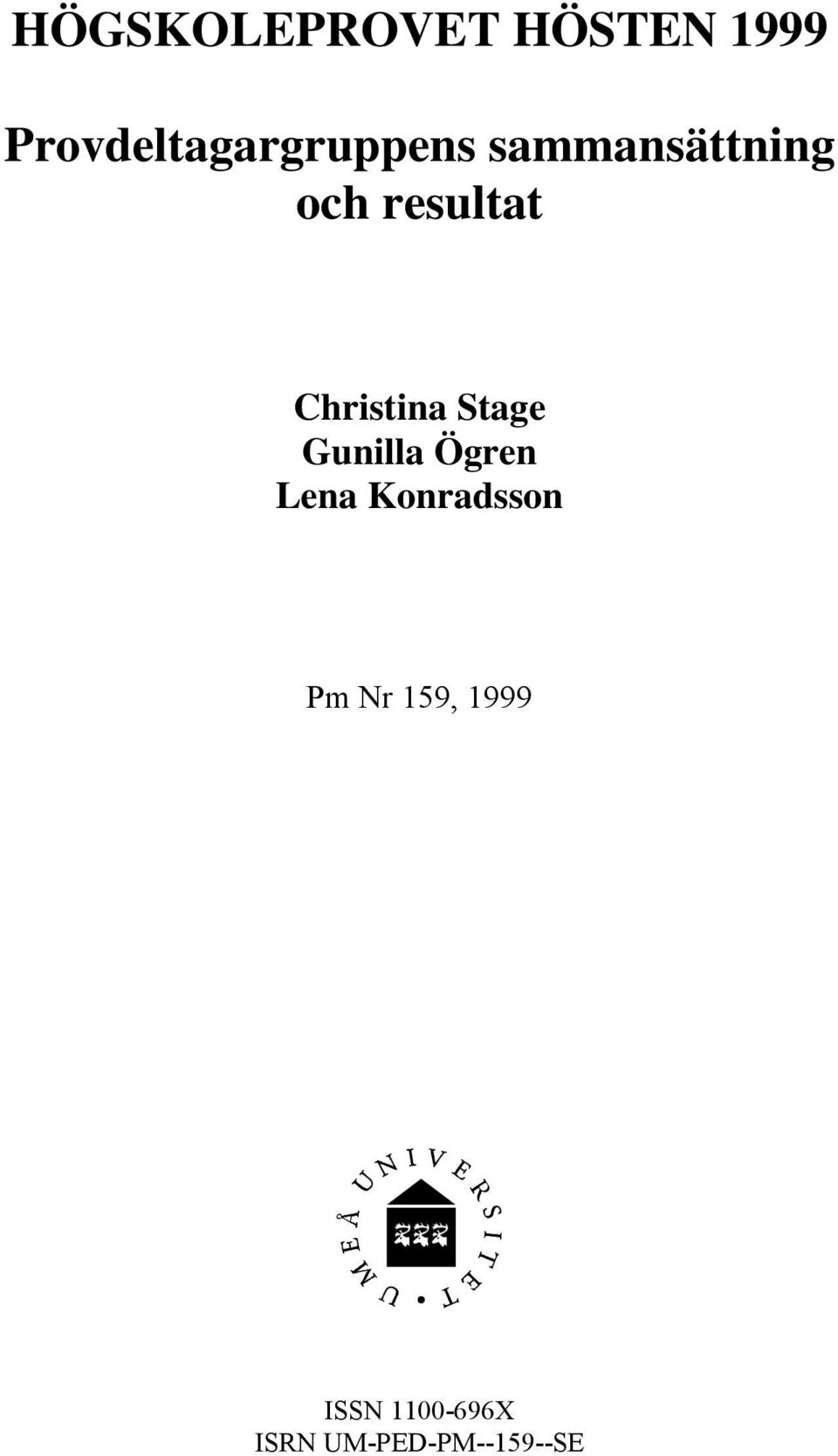 resultat Christina Stage Gunilla Ögren Lena