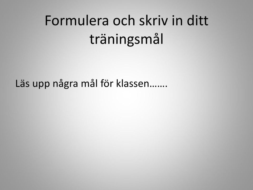 träningsmål Läs