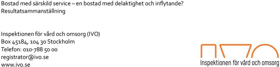 Resultatsammanställning Inspektionen för vård och