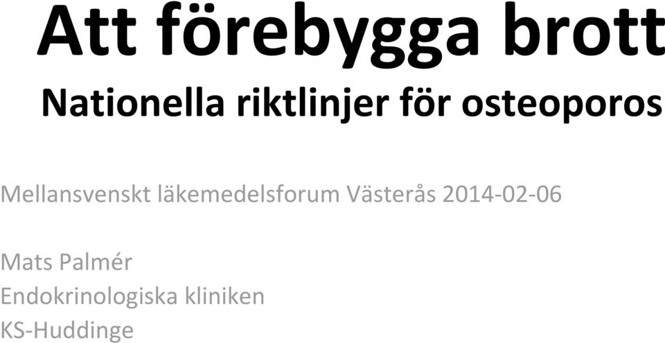 Mellansvenskt läkemedelsforum Västerås