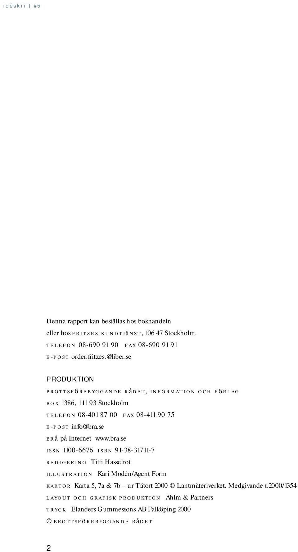 se brå på Internet www.bra.