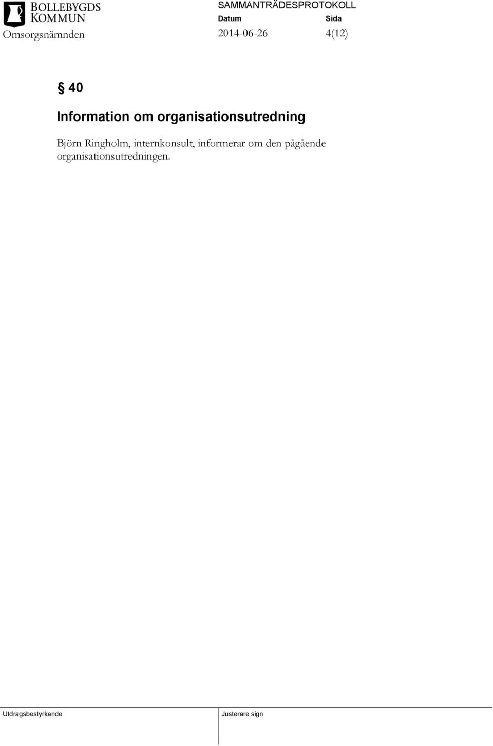 Ringholm, internkonsult,