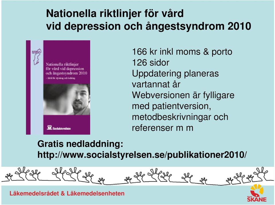 Webversionen är fylligare med patientversion, metodbeskrivningar och