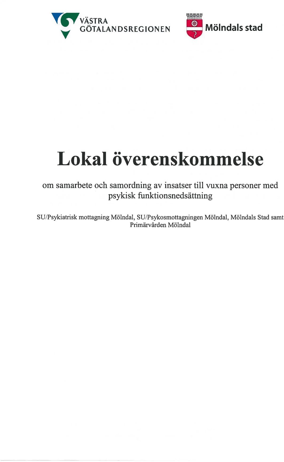 psykisk ftinktionsnedsättning SU/Psykiatrisk mottagning Mölndal,