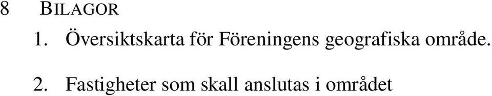 Föreningens geografiska