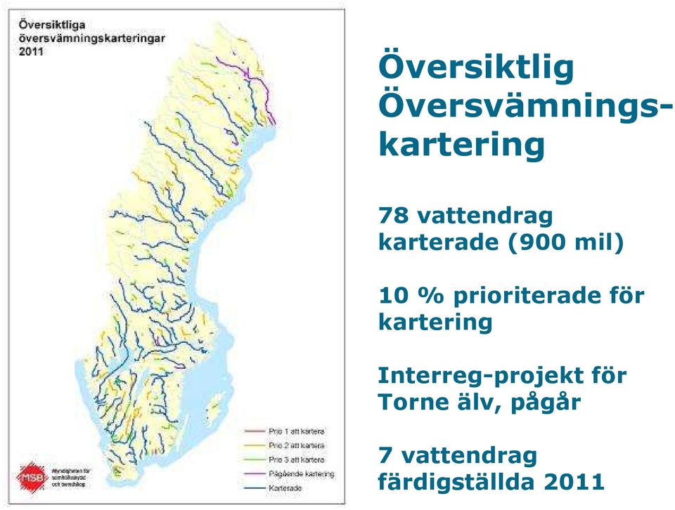 prioriterade för kartering