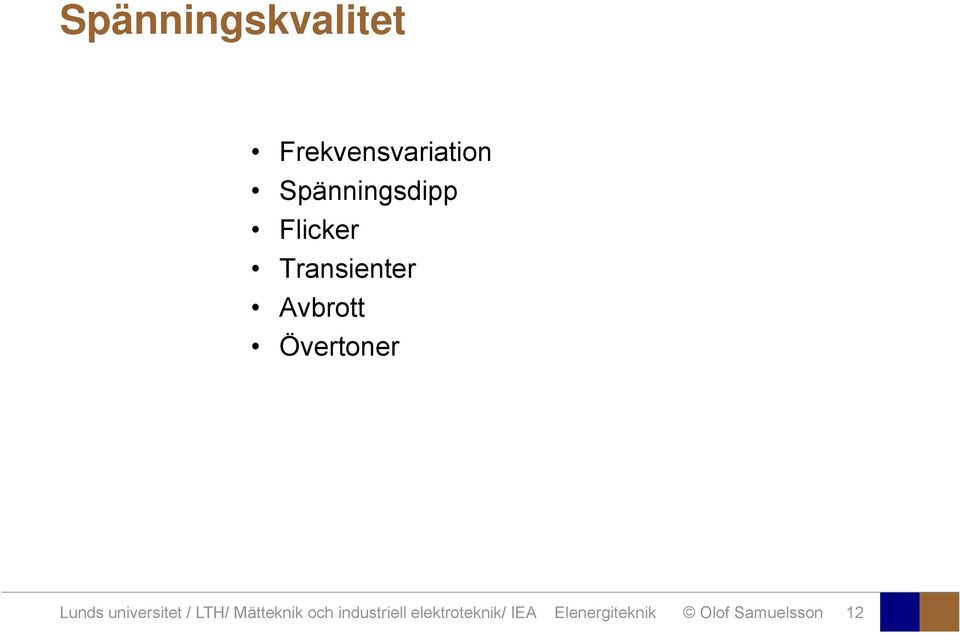 Övertoner Lunds universitet / LTH/ Mätteknik