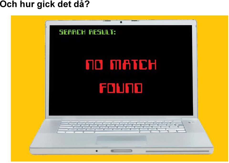 då?