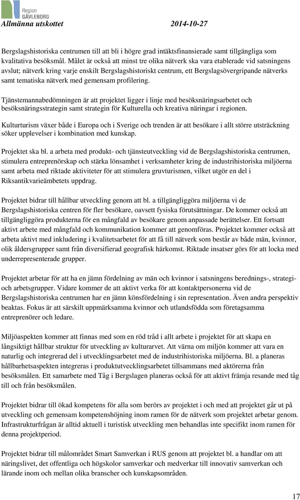 nätverk med gemensam profilering.