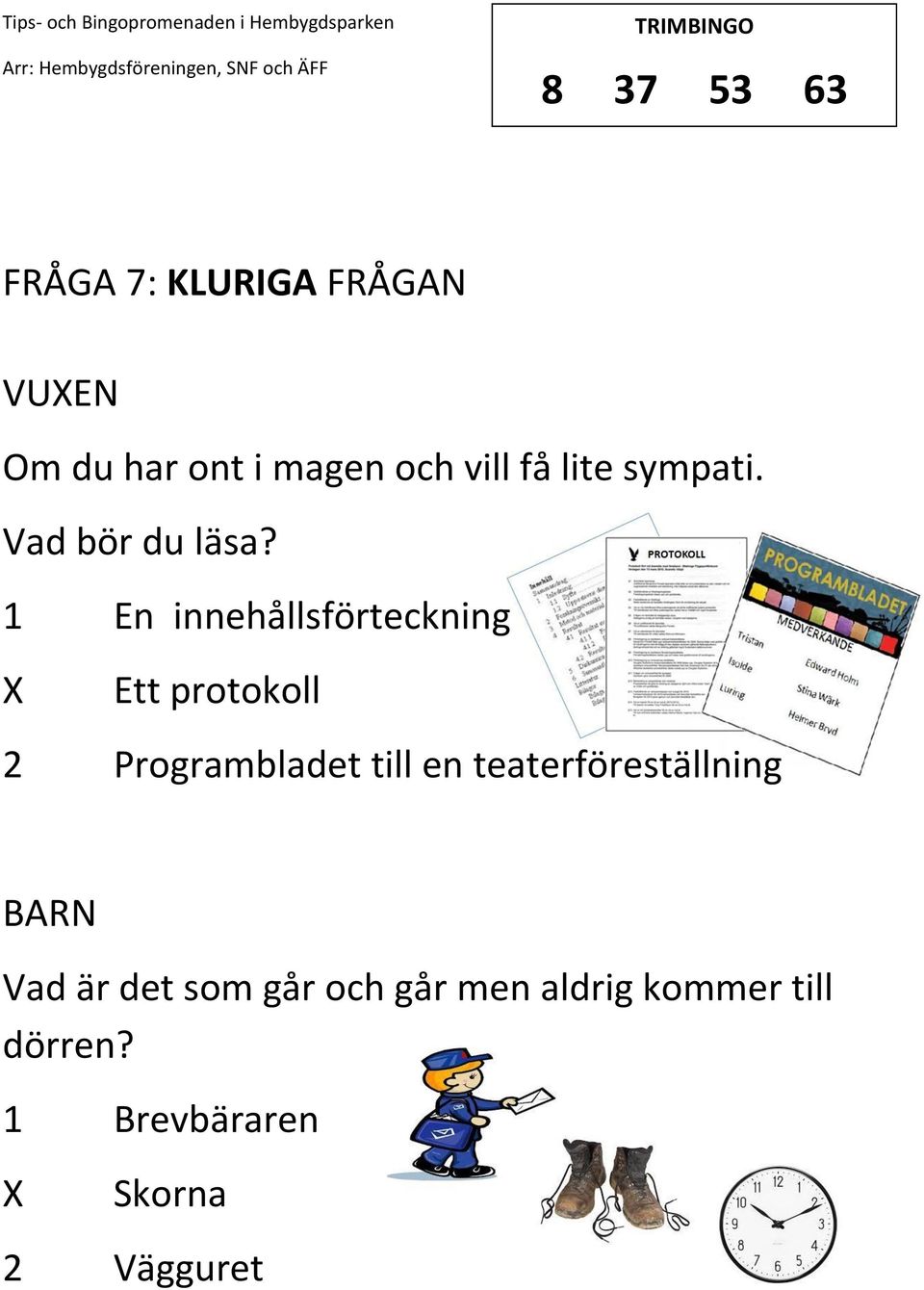 1 En innehållsförteckning Ett protokoll 2 Programbladet till en