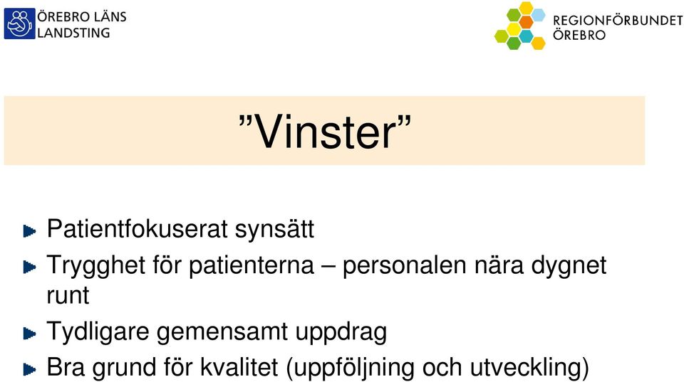 runt Tydligare gemensamt uppdrag Bra