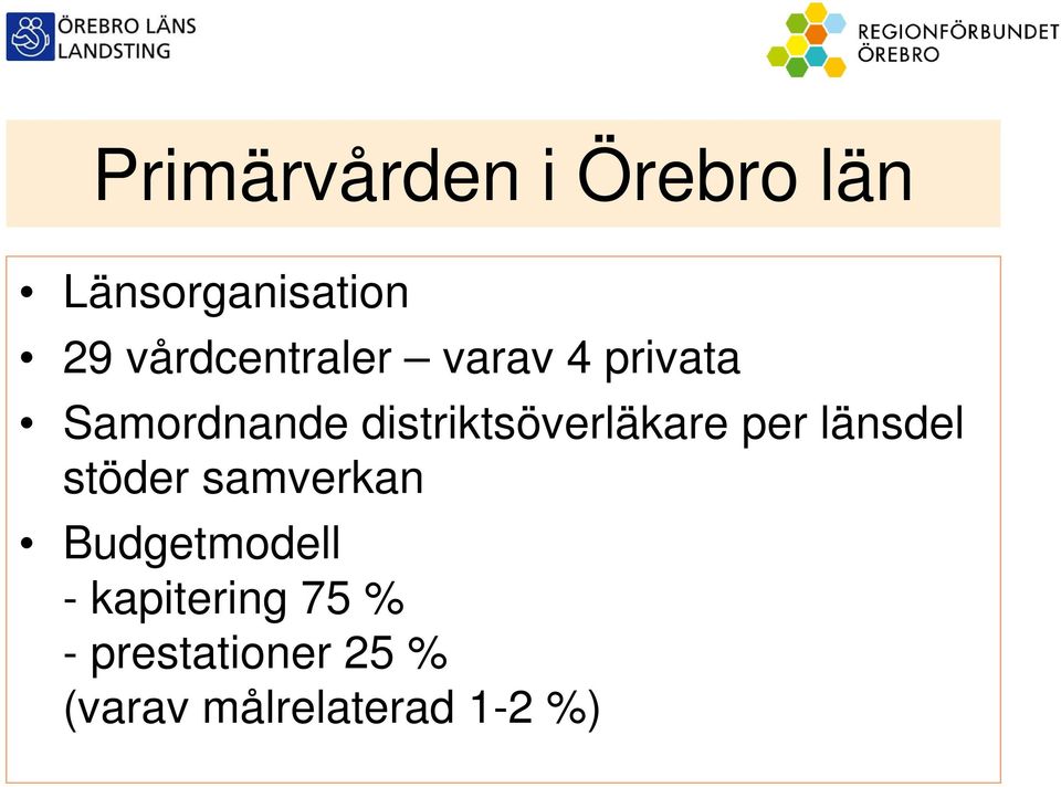 distriktsöverläkare per länsdel stöder samverkan