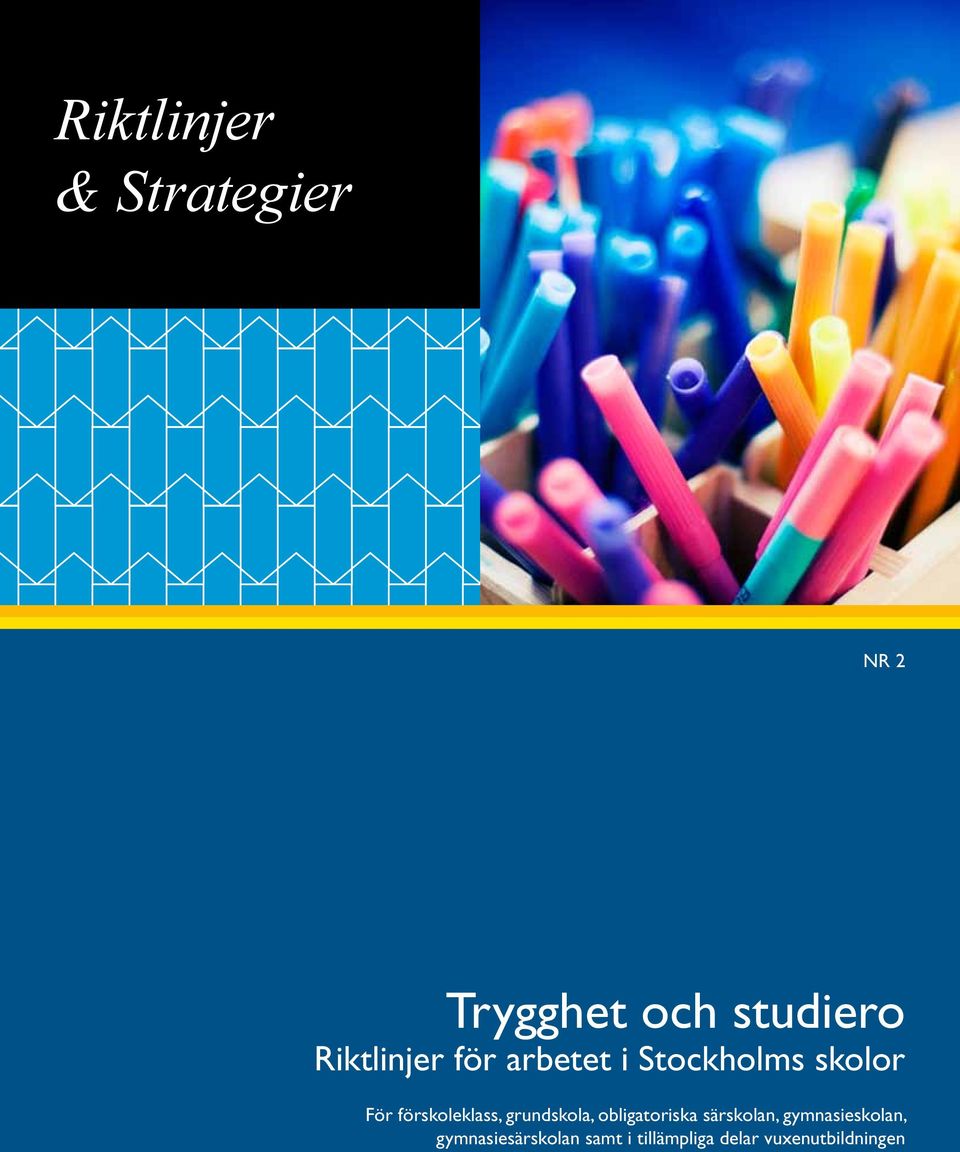 förskoleklass, grundskola, obligatoriska särskolan,