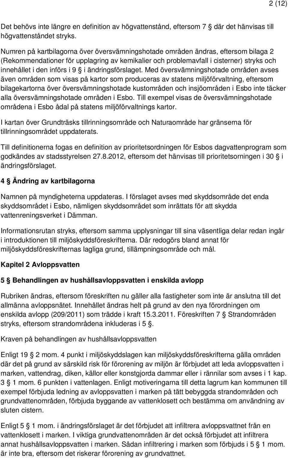 i ändringsförslaget.
