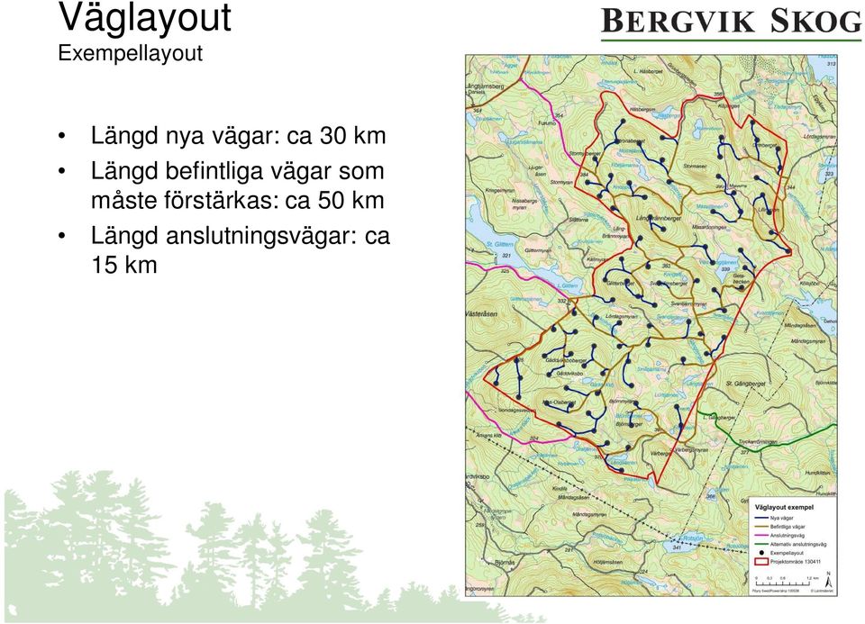 vägar som måste förstärkas: ca 50