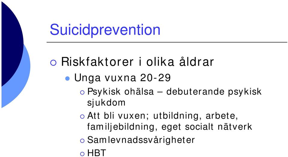 bli vuxen; utbildning, arbete,