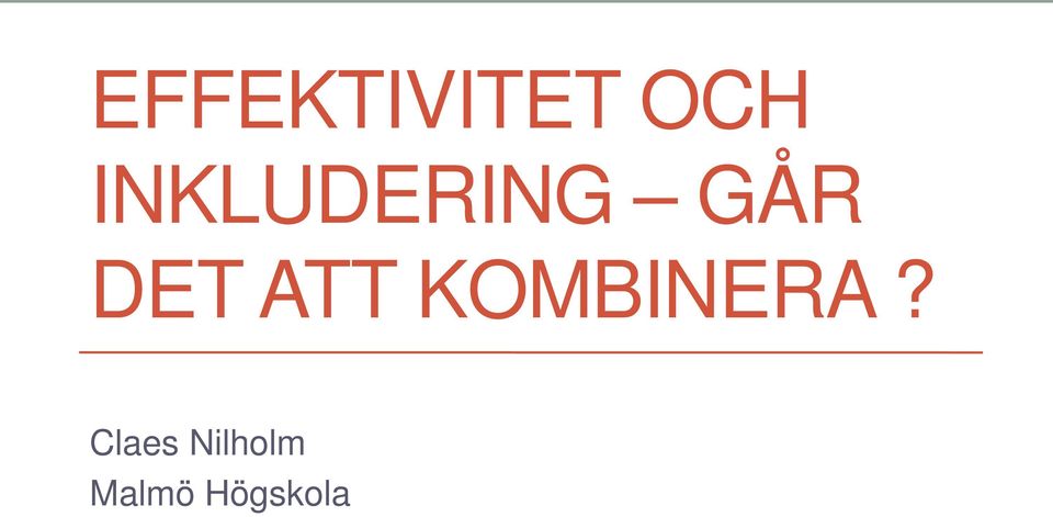 ATT KOMBINERA?